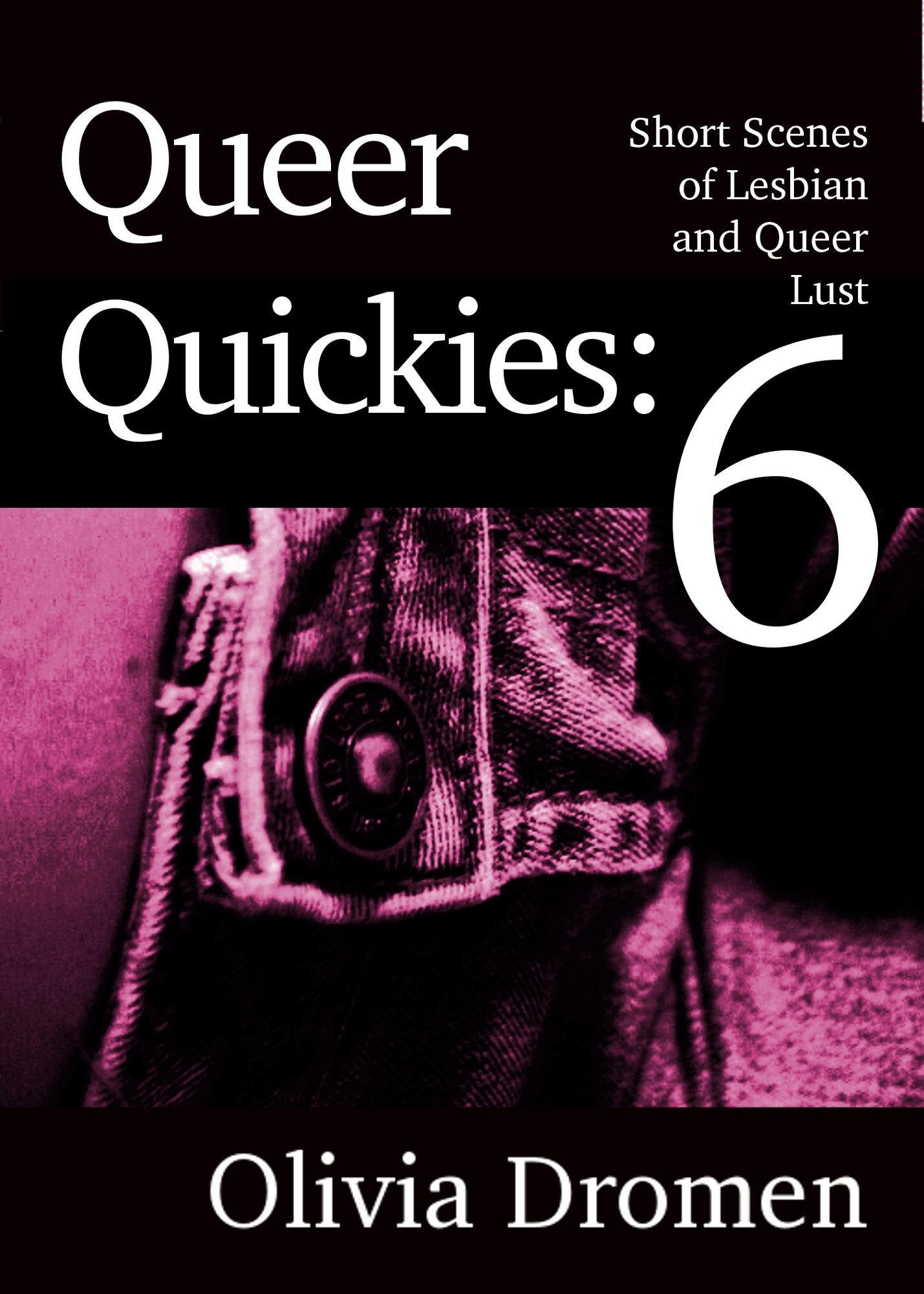 Queer Quickies, volume 6